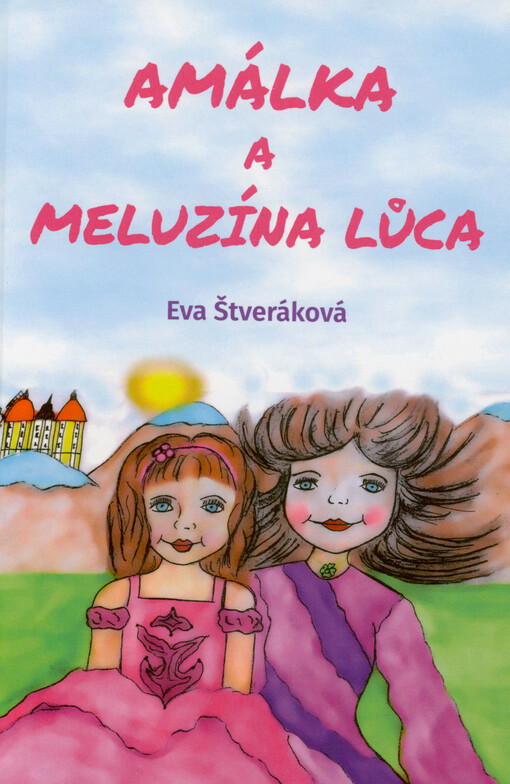 Amálka a meluzína Lůca