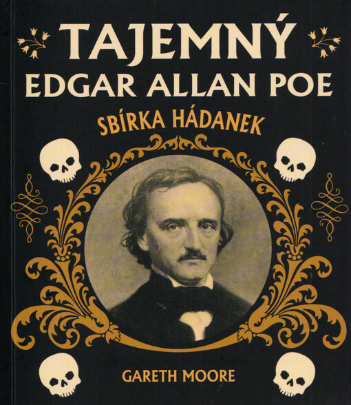 Tajemný Edgar Allan Poe : sbírka hádanek