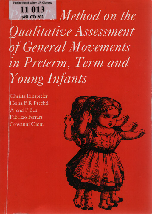 Prechtl's method on the qualitative assessment of general movements in preterm, term, and young infants