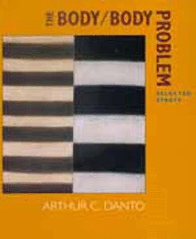 The Body/Body Problem: Selected Essays