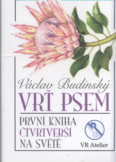 Vrť psem, aneb, První kniha čtyřverší na světě