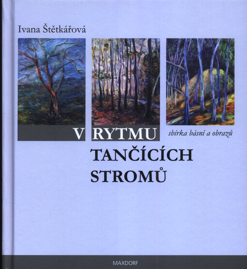 V rytmu tančících stromů