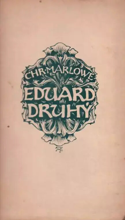 Edvard Druhý :tragedie o pěti dějstvích