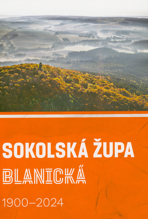 Sokolská župa Blanická 1900-2024