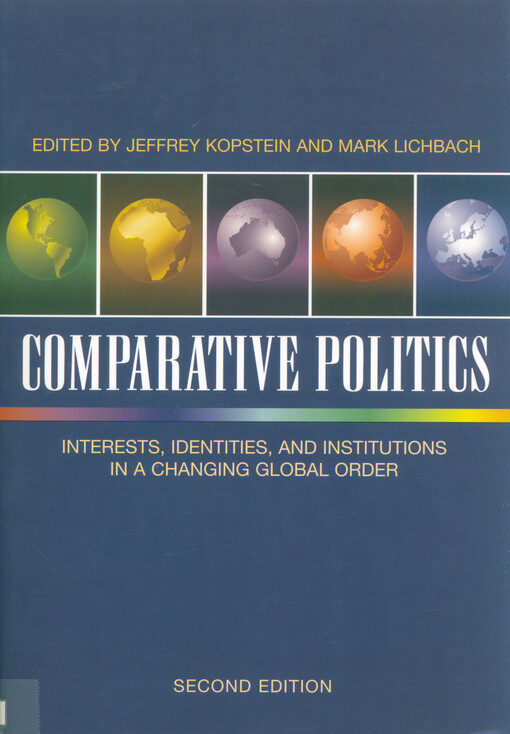 Comparative politics : interests, identities, and institutions in a changing global order