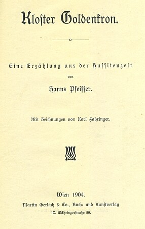 Kloster Goldenkron : eine Erzählung aus der Hussitenzeit