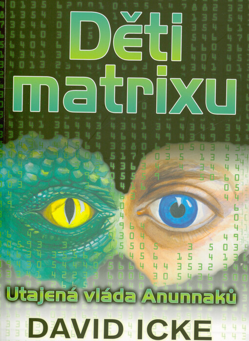 Děti matrixu : utajená vláda Anunnaků