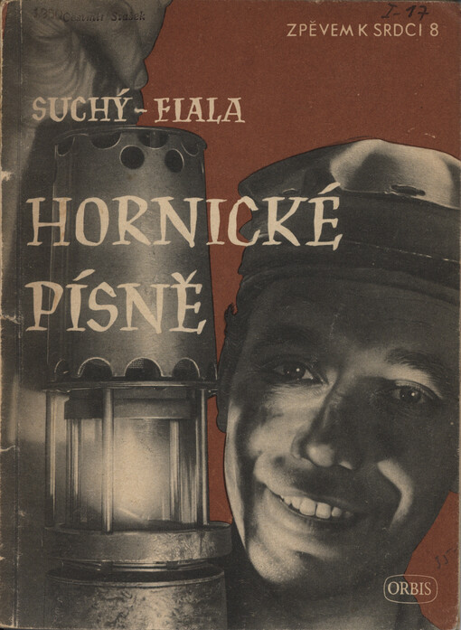 Hornické písně pro 1-4 hlasý sbor s doprovodem kytary nebo harmoniky ad lib.