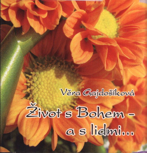 Život-- s lidmi - a s Bohem