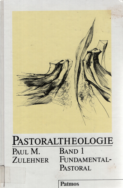 Fundamentalpastoral :Kirche zwischen Auftrag und Erwartung