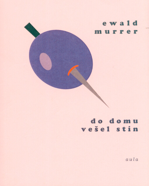 Do domu vešel stín : (kvarteta)