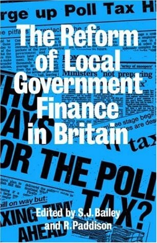 The reform of local government finance in Britain