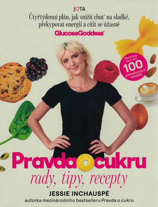 Pravda o cukru : rady, tipy, recepty