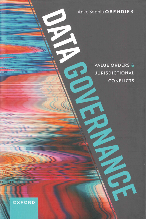 Data governance : value orders and jurisdictional conflicts