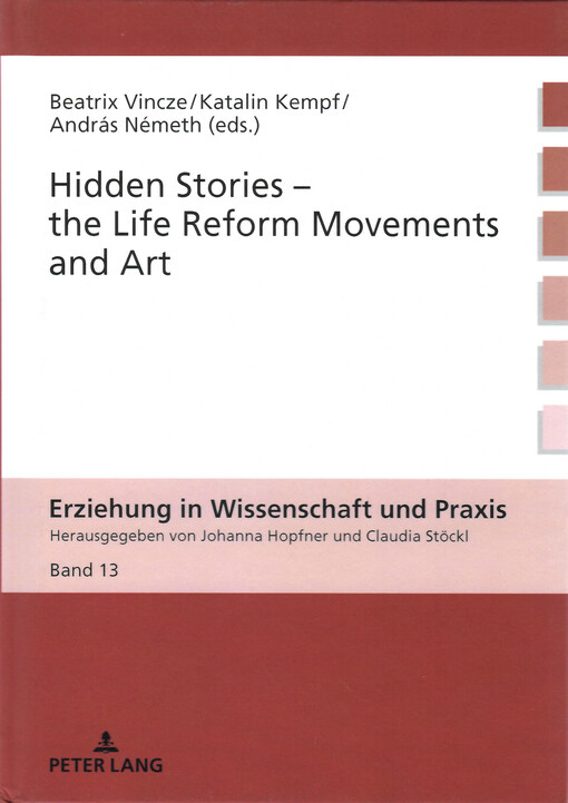 Hidden stories : the life reform movements and art