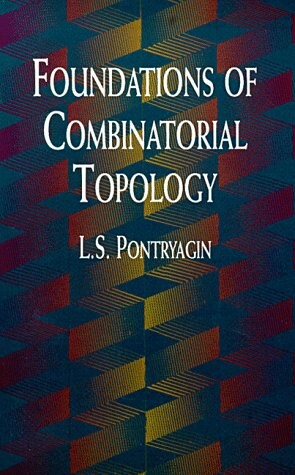 Foundations of Combinatorial Topology