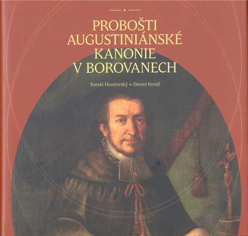 Probošti augustiniánské kanonie v Borovanech