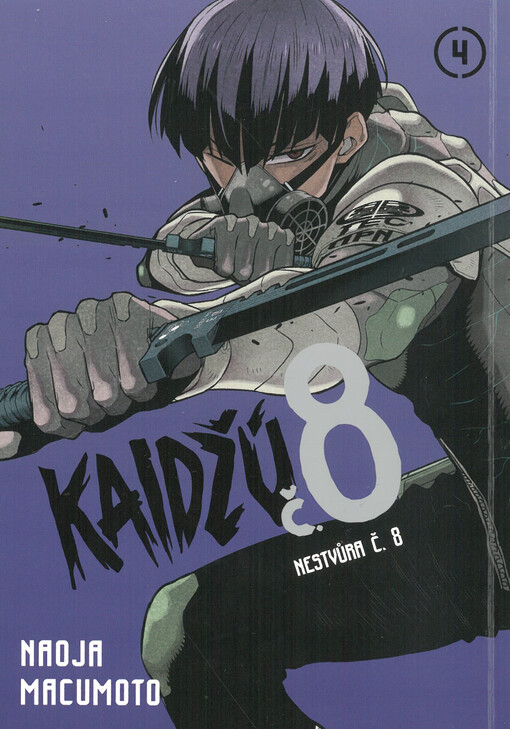 Kaidžú č. 8 = Nestvůra č. 8. 4