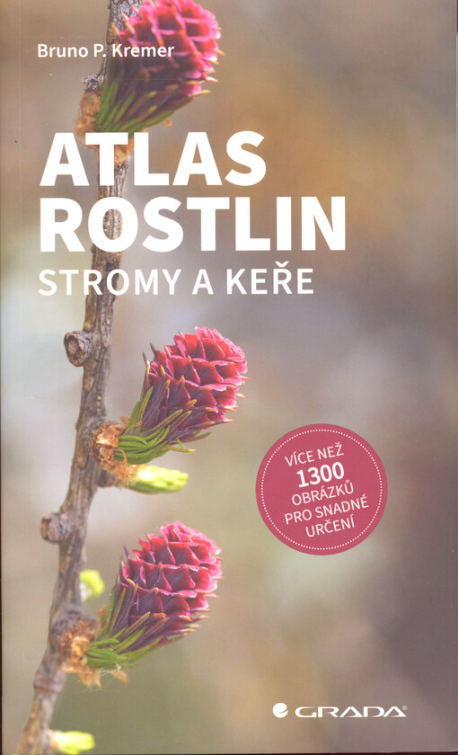 Atlas rostlin : stromy a keře