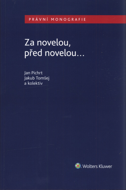 Za novelou, před novelou...