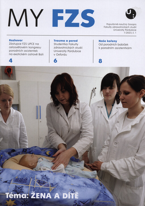My FZS : populárně-naučný časopis Fakulty zdravotnických studií Univerzity Pardubice