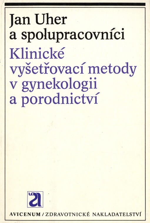 Klinické vyšetřovací metody v gynekologii a porodnictví