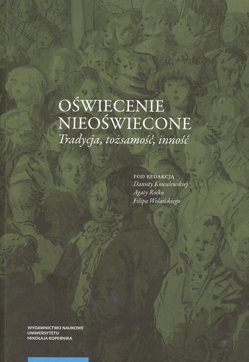 Oświecenie nieoświecone : tradycja, tożsamość, inność