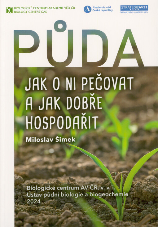 Půda : jak o ni pečovat a jak dobře hospodařit