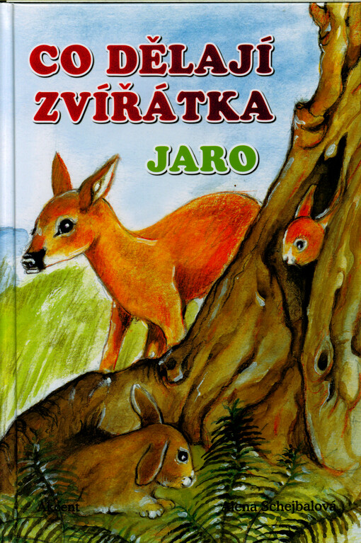 Co dělají zvířátka. Jaro