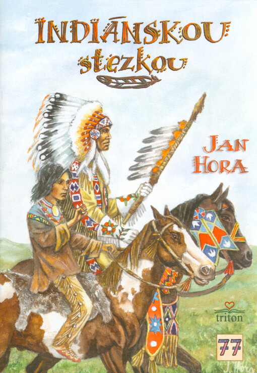 Indiánskou stezkou