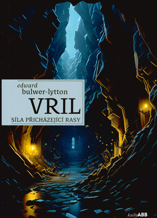 Vril: síla přicházející rasy