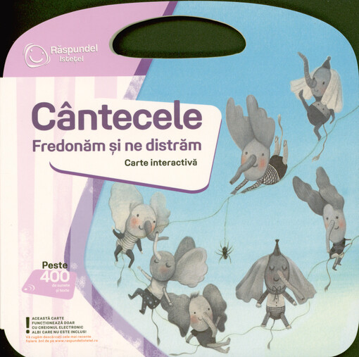 Cântecele : fredonăm şi ne distrăm : carte interactivă