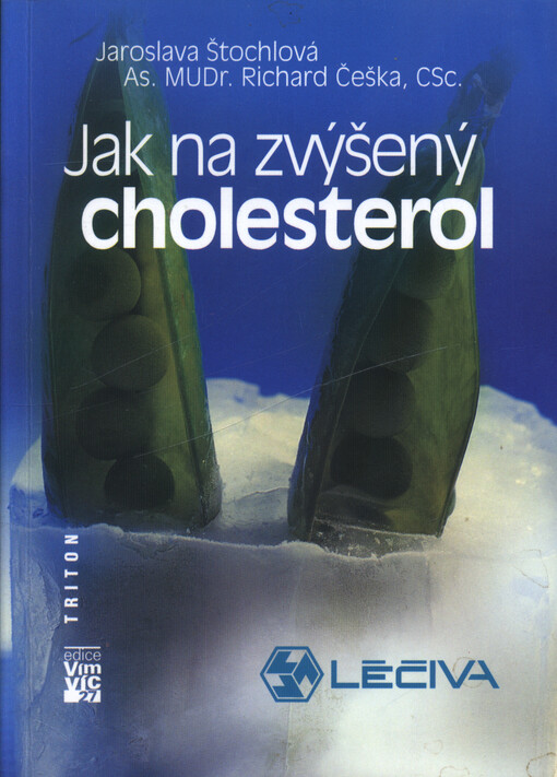 Jak na zvýšený cholesterol