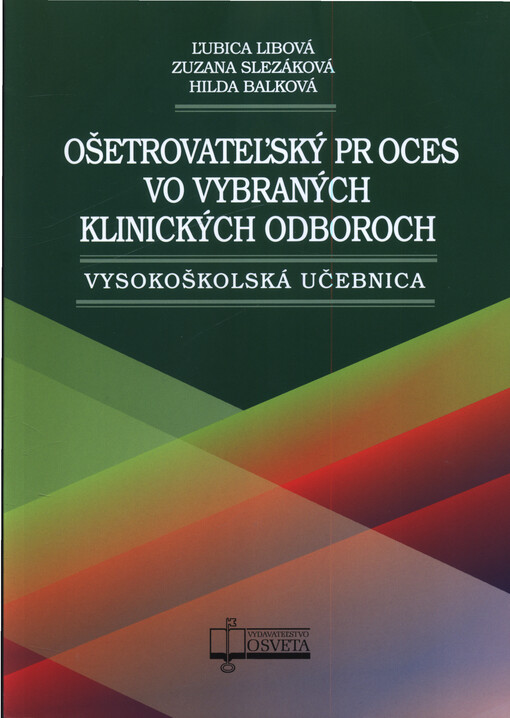 Ošetrovateľský proces vo vybraných klinických odboroch