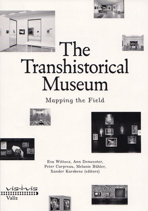 The transhistorical museum : mapping the field
