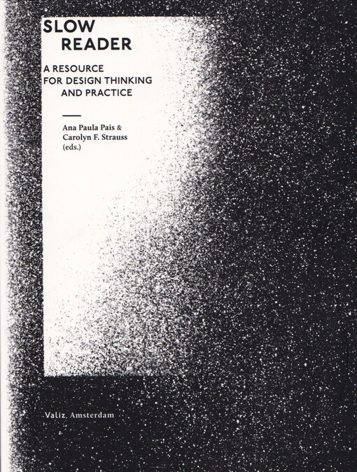 Slow reader : a resource for design thinking and practice