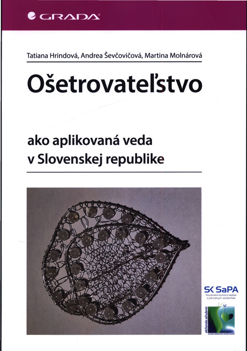 Ošetrovateľstvo ako aplikovaná veda v Slovenskej republike