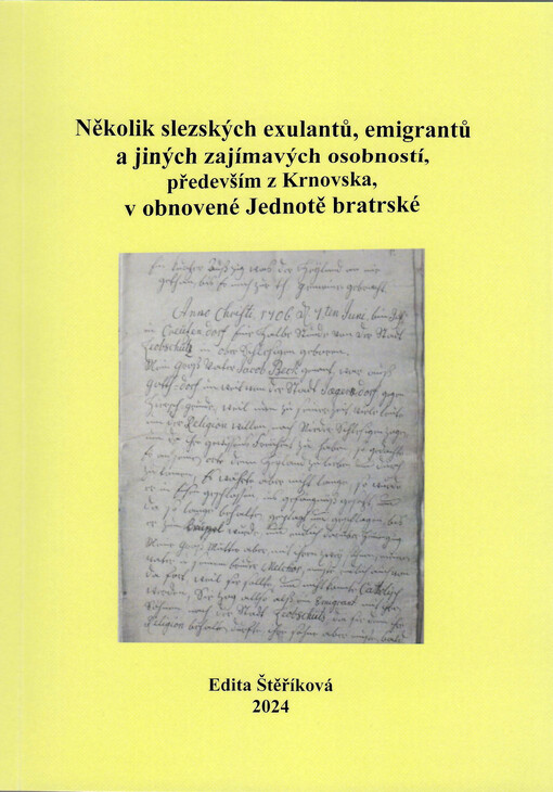 Několik slezských exulantů, emigrantů a jiných zajímavých osobností, především z Krnovska, v obnovené Jednotě bratrské