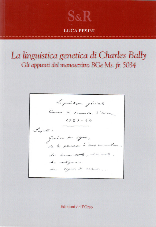 La linguistica genetica di Charles Bally : gli appunti del manoscritto BGe Ms. fr. 5034