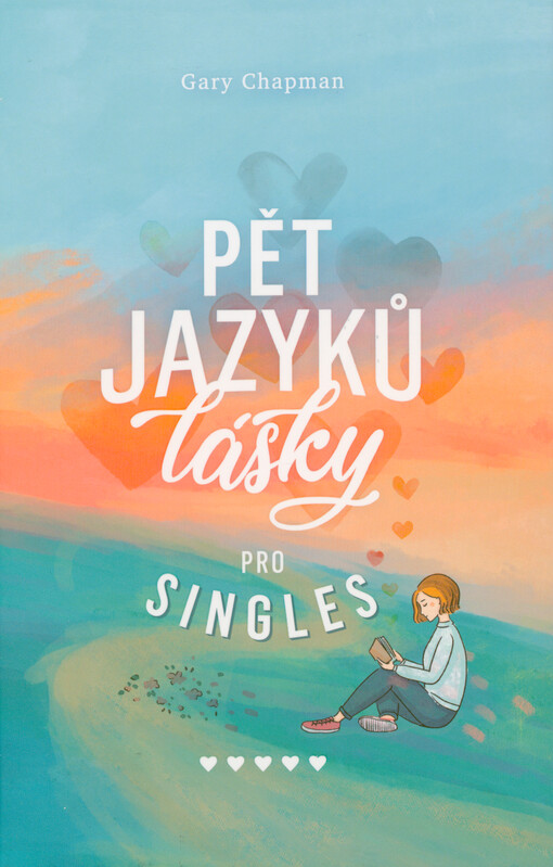 Pět jazyků lásky pro singles