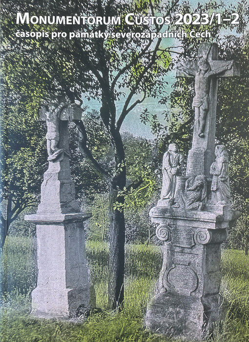 Monumentorum custos ... : časopis pro památky severozápadních Čech