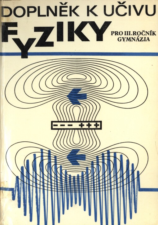 Doplněk k učivu fyziky pro 3. ročník gymnázia