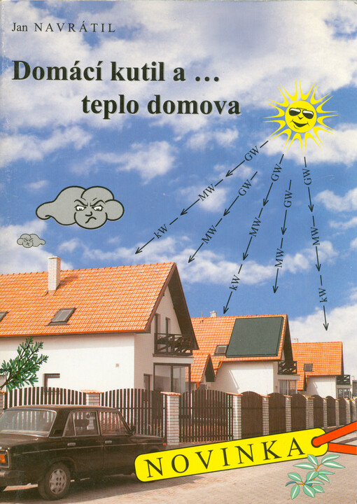 Domácí kutil a-- teplo domova