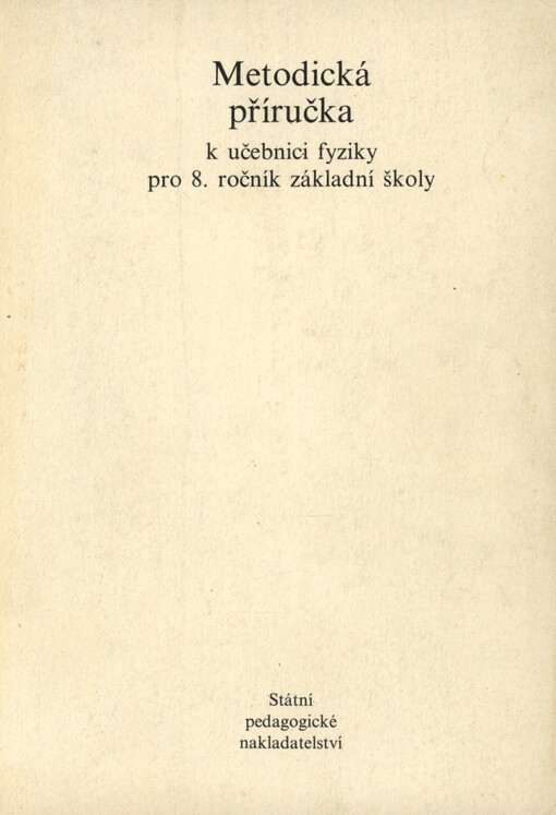 Metodická příručka k učebnici fyziky pro 8. ročník základní školy
