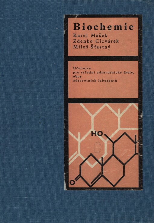 Biochemie :učebnice pro zdravotnické školy - obor zdravotních laborantů