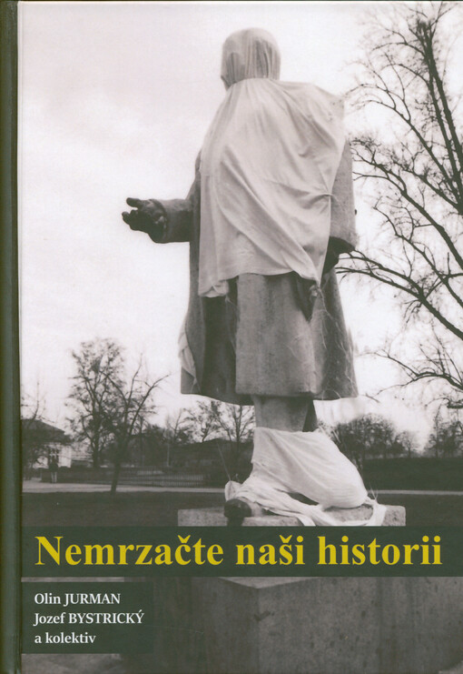 Nemrzačte naši historii