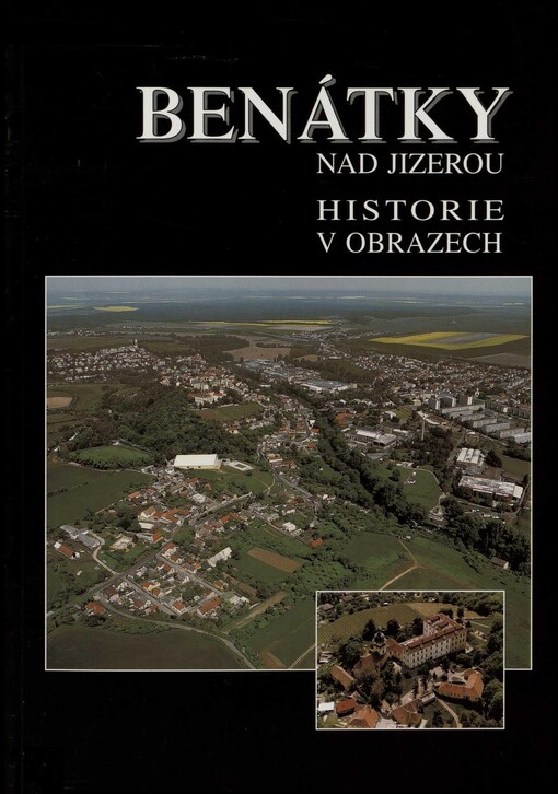 Benátky nad Jizerou :historie v obrazech