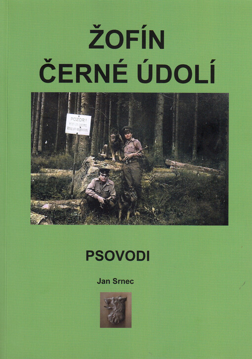 Žofín Černé Údolí : psovodi