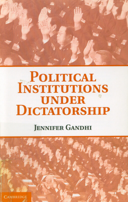 Political institutions under dictatorship