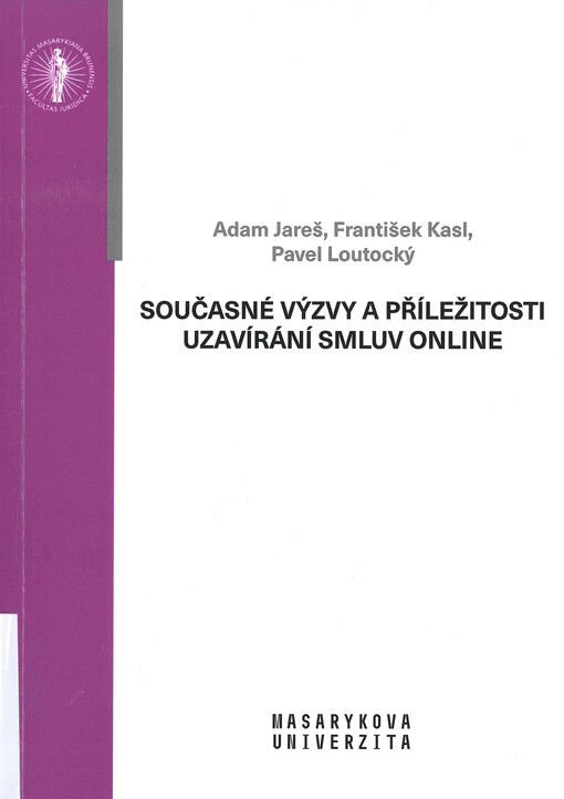 Současné výzvy a příležitosti uzavírání smluv online